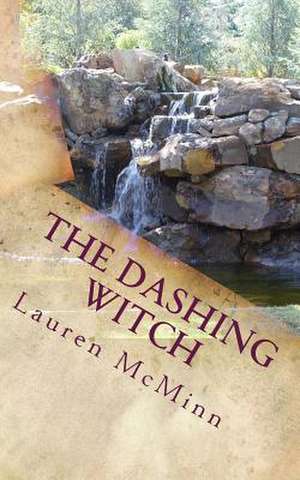 The Dashing Witch de Lauren McMinn