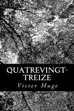 Quatrevingt-Treize de Victor Hugo