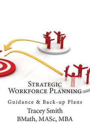 Strategic Workforce Planning de Tracey Smith