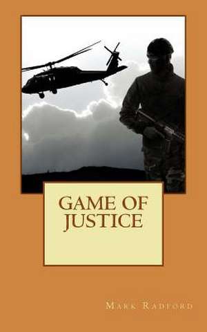 Game of Justice de Mark Radford