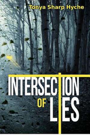 Intersection of Lies de Tonya Sharp Hyche