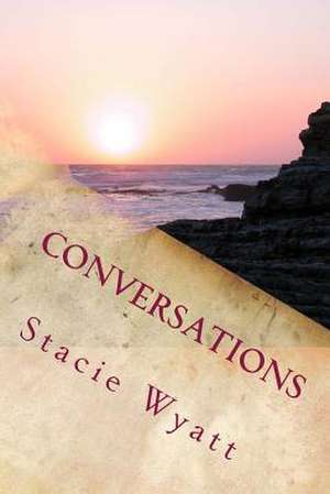 Conversations de Stacie D. Wyatt