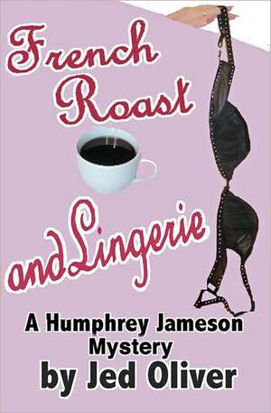 French Roast and Lingerie: La Legende Du Dieu Champignon de Jed Oliver