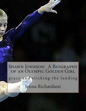 Shawn Johnson de Jenna J. Richardson