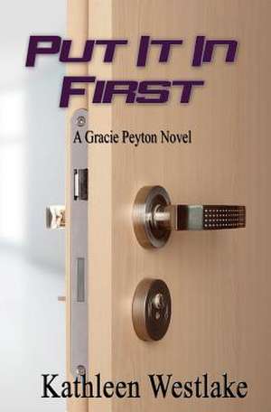 Put It in First de Kathleen Westlake