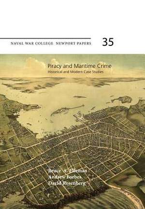 Piracy and Maritime Crime de Naval War College Press