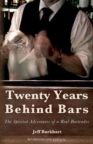 Twenty Years Behind Bars de Jeff Burkhart