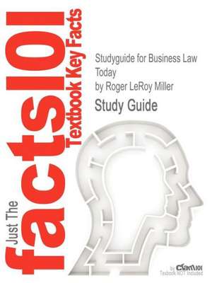 Studyguide for Business Law Today by Miller, Roger Leroy, ISBN 9780324595741 de Roger LeRoy Miller