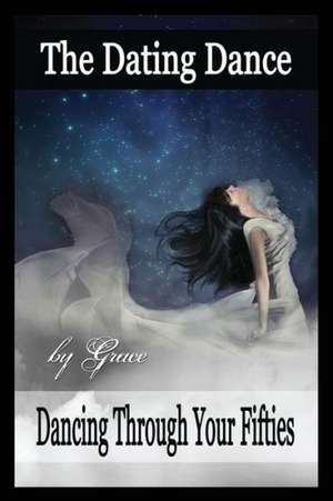 Grace: Dating Dance