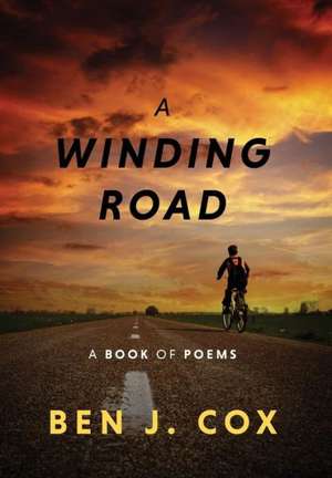 A Winding Road de Ben J Cox
