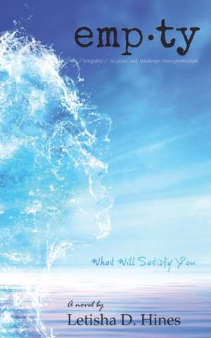 Empty de Letisha D. Hines