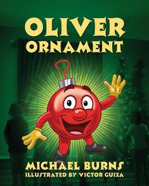 Oliver Ornament de Michael Burns