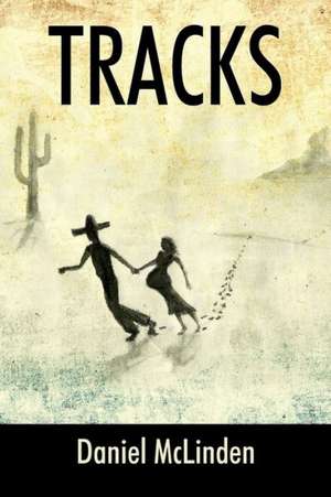 Tracks de Daniel McLinden