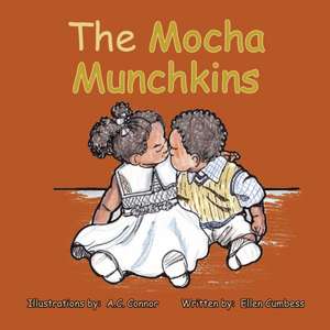 The Mocha Munchkins de Ellen Cumbess