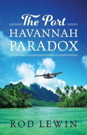 The Port Havannah Paradox de Rod Lewin