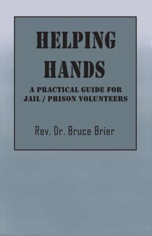 Helping Hands de Rev Dr Bruce Brier