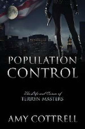 Population Control de Amy Cottrell