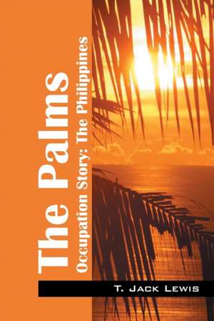 The Palms de T. Jack Lewis