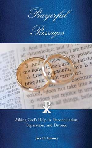 Prayerful Passages de Jack H. Emmott