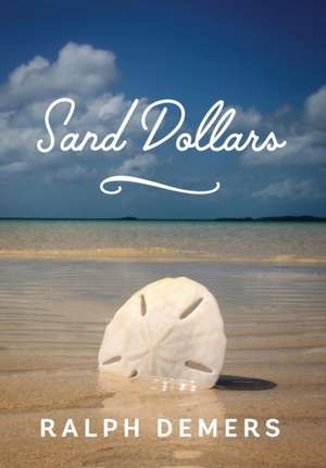 Sand Dollars de Ralph Demers