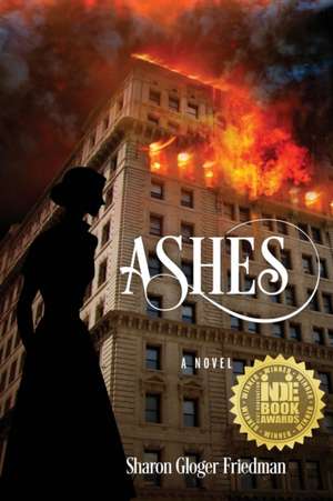 Ashes de Sharon Gloger Friedman