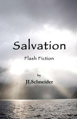 Salvation de Jl Schneider