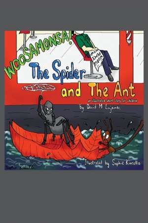 The Spider and the Ant de David M. Lujanac