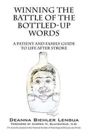 Winning the Battle of the Bottled-Up Words de Deanna Biehler Lengua