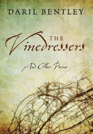 The Vinedressers de Daril Bentley