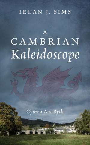 A Cambrian Kaleidoscope de Ieuan J Sims