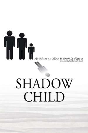 Shadow Child de Randall S. Beach