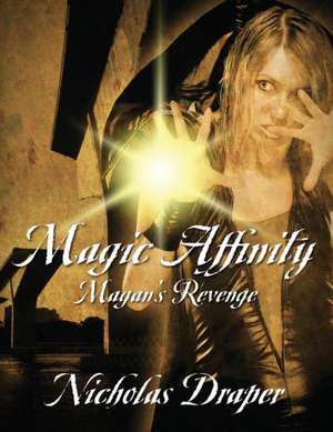 Magic Affinity de Nicholas Draper