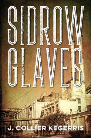 Sidrow Glaves de J Collier Kegerris