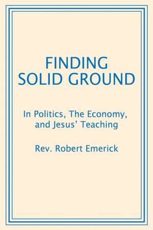 Finding Solid Ground de Rev Robert Emerick