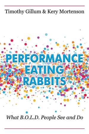 Performance Eating Rabbits de Timothy Gillum