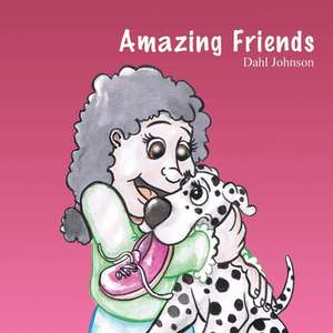 Amazing Friends de Johnson, Dahl