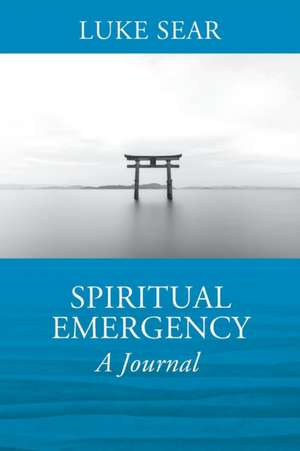 Spiritual Emergency de Luke Sear