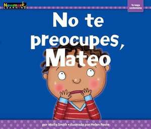 No Te Preocupes, Mateo de Paul Leveno