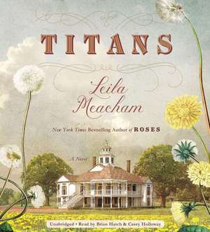 Titans de Leila Meacham