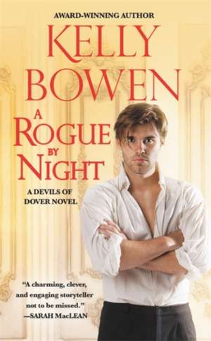 A Rogue by Night de Kelly Bowen