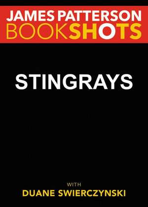 Stingrays de James Patterson