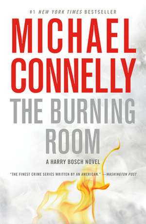 The Burning Room de Michael Connelly