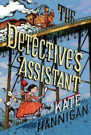 The Detective S Assistant de Kate Hannigan