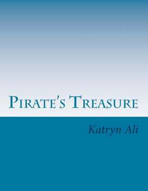 Pirate's Treasure de Katryn Ali