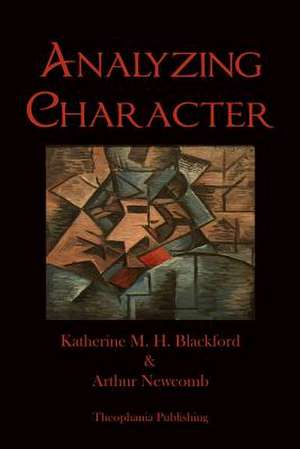 Analyzing Character de Katherine M. H. Blackford