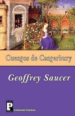 Cuentos de Canterbury de Geoffrey Chaucer