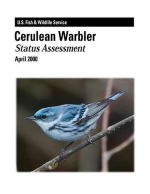 Cerulean Warbler - Status Assessment de Paul B. Hamel