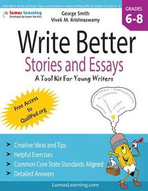 Write Better Stories and Essays de George Smith