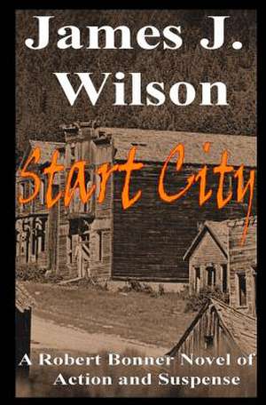 Start City de Wilson, James J.