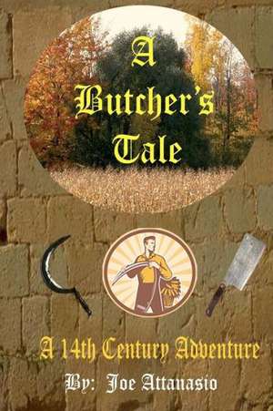 A Butcher's Tale: Math Squares for Children de MR Joe P. Attanasio